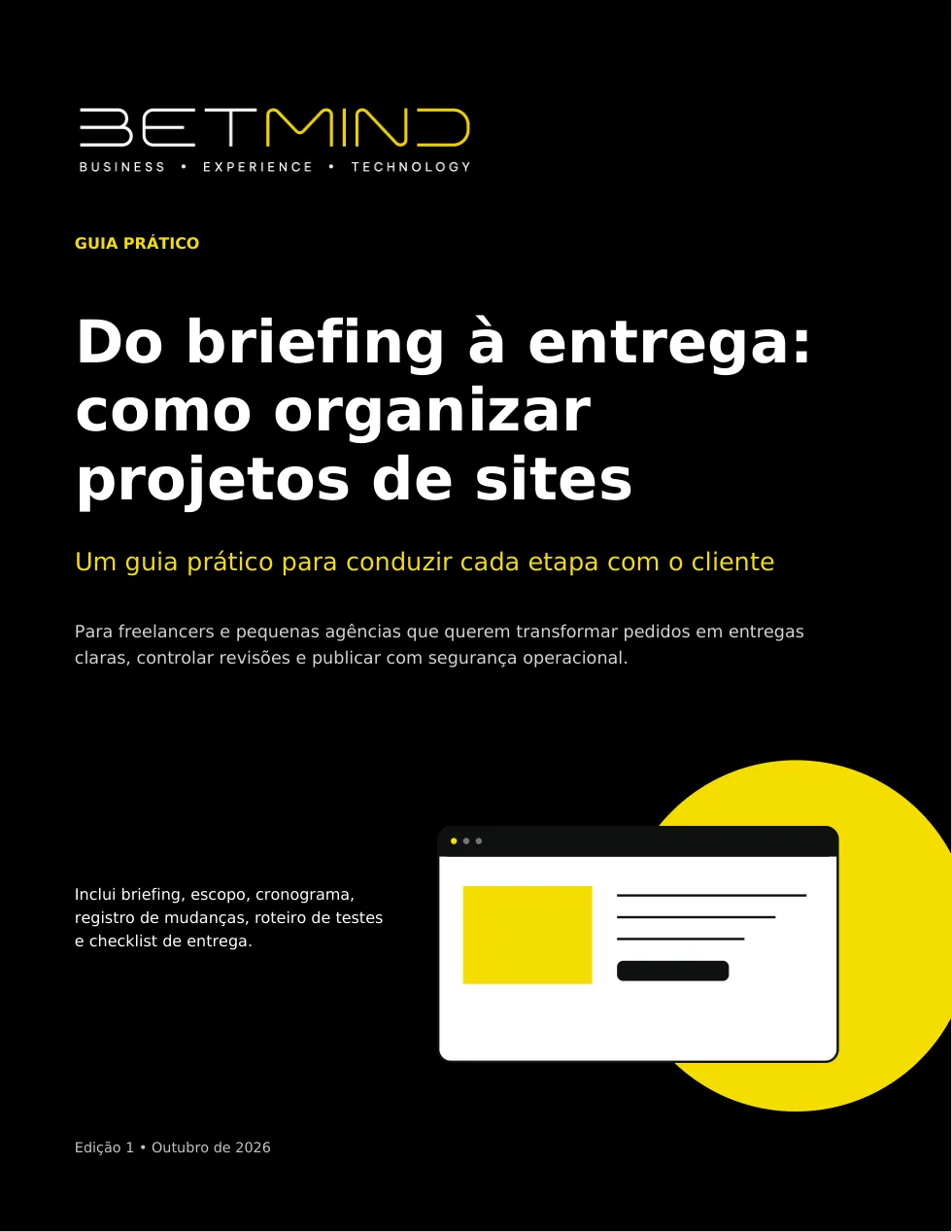 Capa do e-book Do briefing à entrega: como organizar projetos de sites, da BetMind